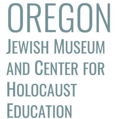 OREGON JEWISH MUSEUM & CENTER FOR HOLOCAUST EDUCATION 2025-2026